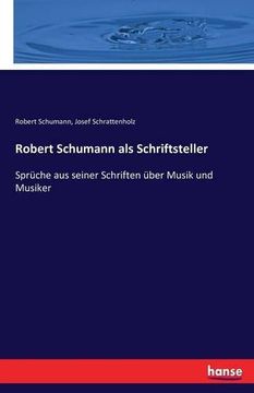 portada Robert Schumann ALS Schriftsteller (German Edition)