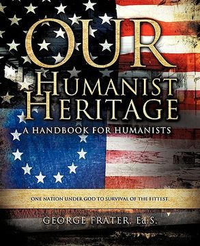 portada our humanist heritage (en Inglés)