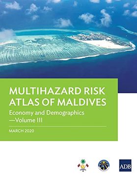 portada Multihazard Risk Atlas of Maldives: Economy and Demographics - Volume iii 