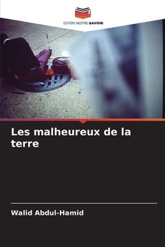portada Les malheureux de la terre (in French)