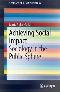 portada Achieving Social Impact: Sociology in the Public Sphere (Springerbriefs in Sociology) (en Inglés)
