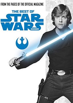 portada Star Wars: The Best of Star Wars Insider: Volume 1 (en Inglés)