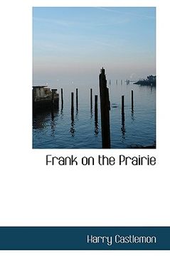 portada frank on the prairie (en Inglés)