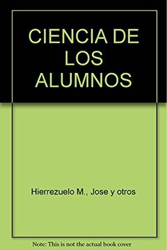 portada Ciencia de los Alumnos (in Spanish)