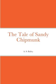 portada The Tale of Sandy Chipmunk (en Inglés)