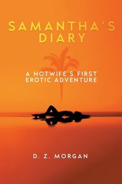 portada Samantha's Diary: A Hotwife's First Erotic Adventure (in English)