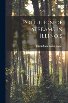 portada Pollution of Streams in Illinois (en Inglés)