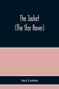 portada The Jacket (The Star Rover) (en Inglés)