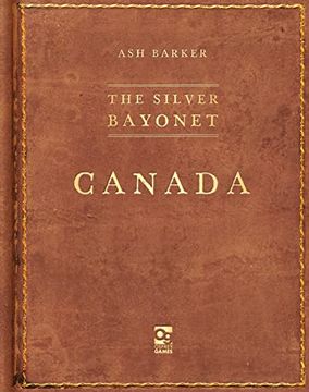 portada The Silver Bayonet: Canada 