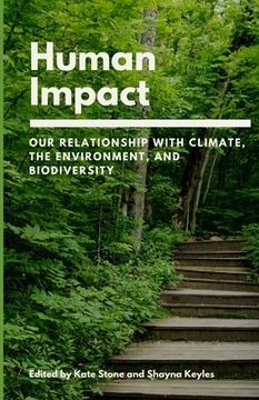 portada Human Impact: Our Relationship with Climate, the Environment, and Biodiversity (en Inglés)