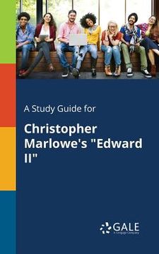 portada A Study Guide for Christopher Marlowe's "Edward II" (en Inglés)