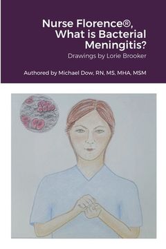 portada Nurse Florence(R), What is Bacterial Meningitis? (en Inglés)