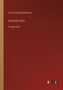 portada Australia Felix: in large print