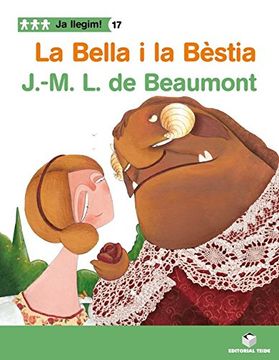 portada Ja llegim! 017 - La bella i la bèstia -J. -M. Leprince de Beaumont- - 9788430764532