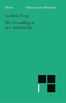 portada Die Grundlagen der Arithmetik: Eine Logisch Mathematische Untersuchung Über den Begriff der Zahl (en Alemán)