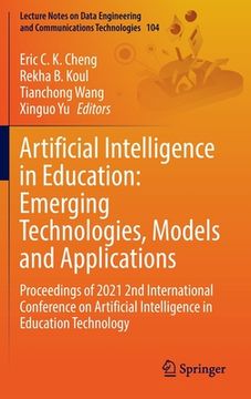 portada Artificial Intelligence in Education: Emerging Technologies, Models and Applications: Proceedings of 2021 2nd International Conference on Artificial I (in English)