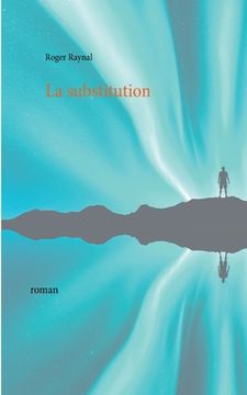 portada La substitution: roman (in French)