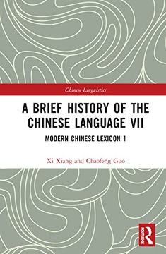 portada A Brief History of the Chinese Language vii (Chinese Linguistics) (en Inglés)