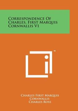 portada Correspondence of Charles, First Marquis Cornwallis V1 (en Inglés)