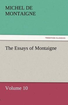 portada the essays of montaigne - volume 10 (in English)