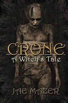 portada Crone: A Witch's Tale (in English)