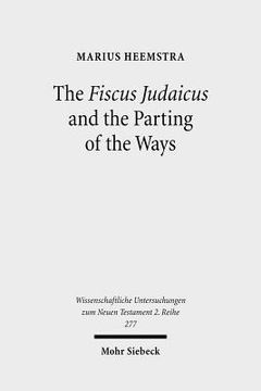 portada The Fiscus Judaicus and the Parting of the Ways (in English)