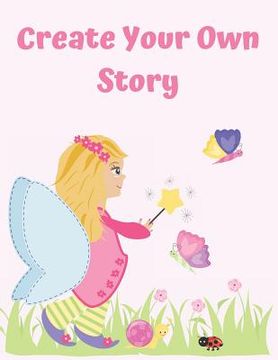 portada Create Your Own Story: For Girls - Writing And Drawing Story Paper Book (in English)