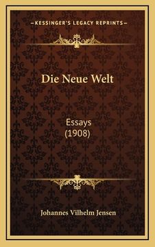 portada Die Neue Welt: Essays (1908) (in German)