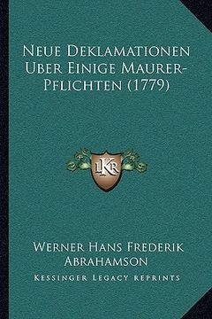 portada Neue Deklamationen Uber Einige Maurer-Pflichten (1779) (en Alemán)