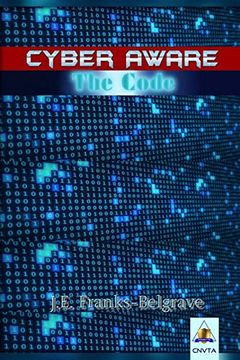 portada Cyber Aware: The Code (en Inglés)