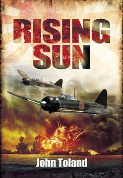 portada The Rising Sun: The Decline and Fall of the Japanese Empire 1936-1945