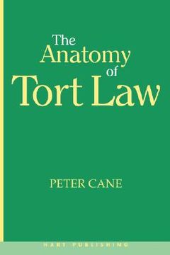 portada the anatomy of tort law (en Inglés)