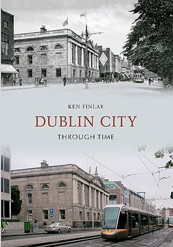 portada Dublin City Through Time (in English)