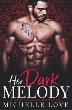 portada Her Dark Melody: A Billionaire Romance (in English)