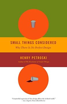 portada Small Things Considered: Why There is no Perfect Design (en Inglés)