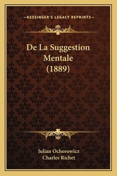 portada De La Suggestion Mentale (1889) (en Francés)