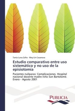 portada Estudio Comparativo Entre USO Sistematico y No USO de La Episiotomia