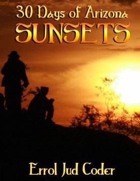 portada 30 Days of Arizona Sunsets (en Inglés)