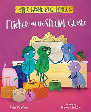 portada Flicker and the Special Guests (The Grand bug Hotel) 