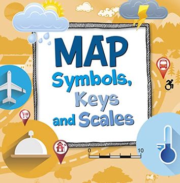 portada Map Symbols, Keys and Scales (en Inglés)