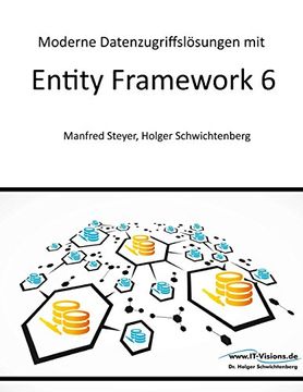 portada Moderne Datenzugriffslösungen mit Entity Framework 6: Datenbankprogrammierung mit. Net und c# (en Alemán)