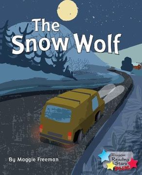 portada The Snow Wolf (Reading Stars Plus) (en Inglés)