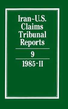 portada Iran-U. S. Claims Tribunal Reports: Volume 9 (in English)
