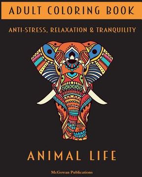 portada Adult Coloring Book - Animal Life (en Inglés)