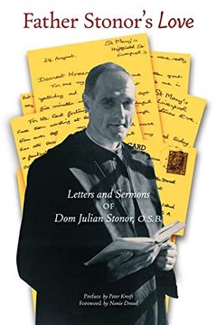 portada Father Stonor's Love: Letters and Sermons of dom Julian Stonor, O. St B. (in English)