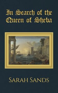 portada In Search of the Queen of Sheba (en Inglés)