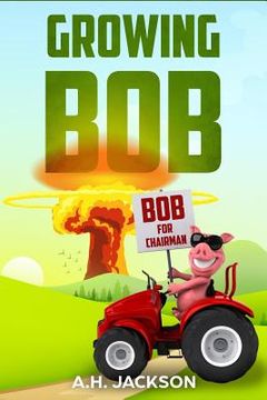 portada Growing Bob (en Inglés)