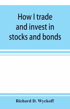 portada How i Trade and Invest in Stocks and Bonds (in English)