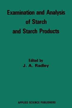 portada Examination and Analysis of Starch and Starch Products (en Inglés)