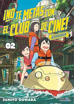 portada No te Metas con el Club de Cine, Eizouken 02 (in Spanish)